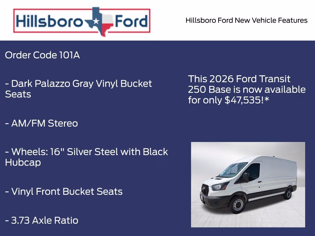 2026 Oxford White Ford Transit-250 Base RWD Van