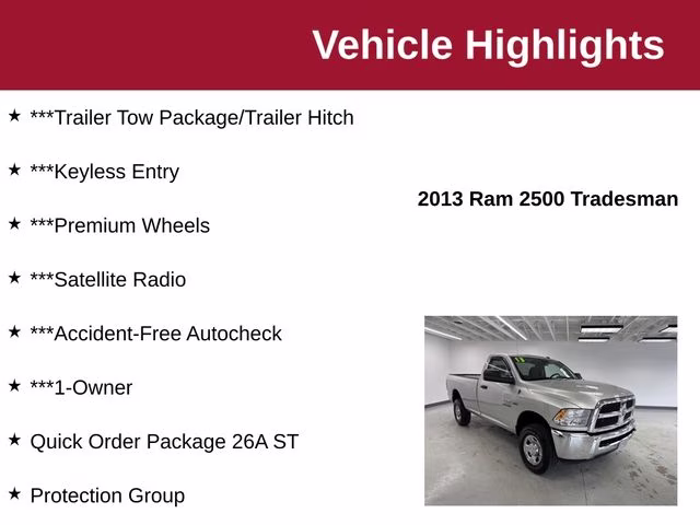 2013 Bright Silver Metallic Clearcoat Ram 2500 Tradesman 4X4 Truck