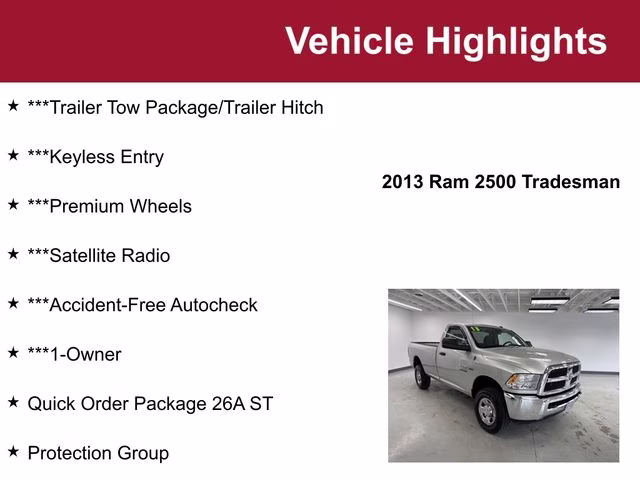 2013 Bright Silver Metallic Clearcoat Ram 2500 Tradesman 4X4 Truck