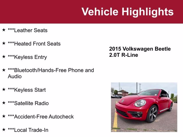 Used 2015 Volkswagen Beetle R-Line with VIN 3VW7S7AT7FM803594 for sale in Waite Park, Minnesota